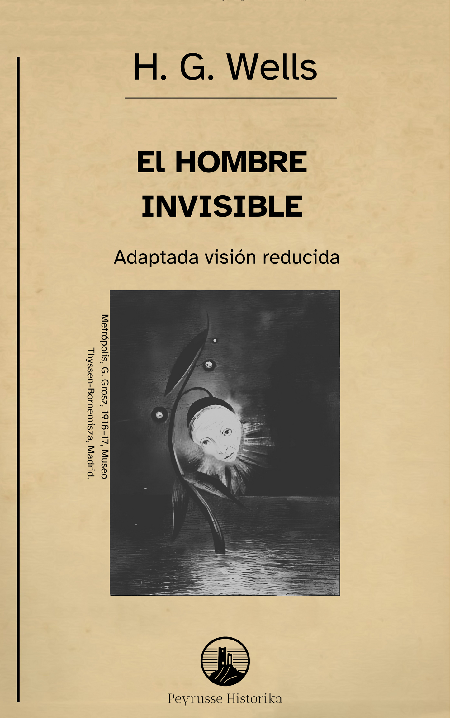 El hombre invisible – H.G. Wells (Visión reducida)