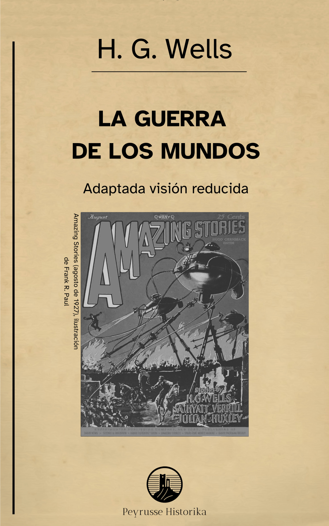 La guerra de los mundos – H. G. Wells (Visión reducida) - Peyrusse Space
