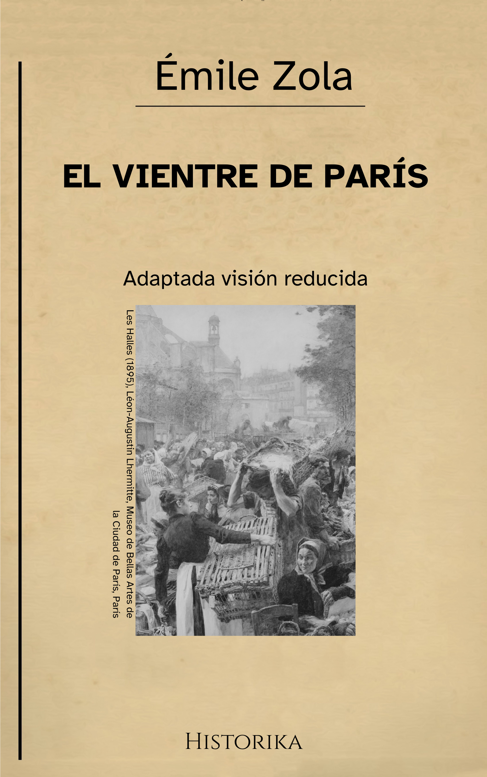 El vientre de París – Émile Zola (Visión reducida)