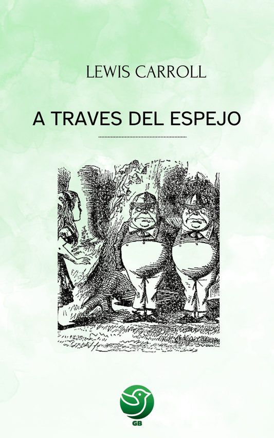A través del espejo – Lewis Carroll - Peyrusse Space