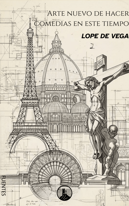 Arte nuevo de hacer comedias en este tiempo – Lope de Vega (Peyrusse Fuentes del Arte) - Peyrusse Servicios Editoriales