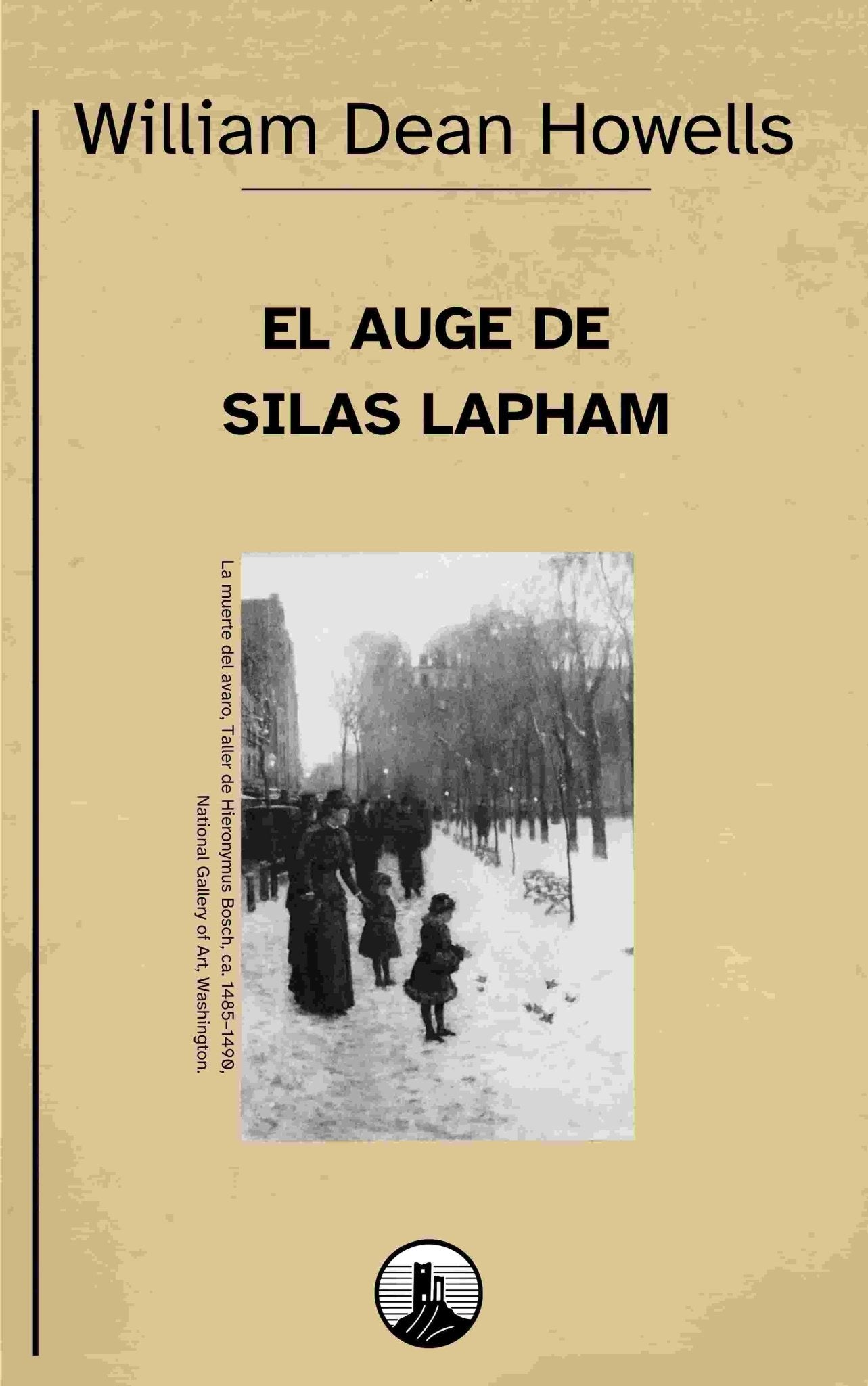 El auge de Silas Lapham – William Dean Howells