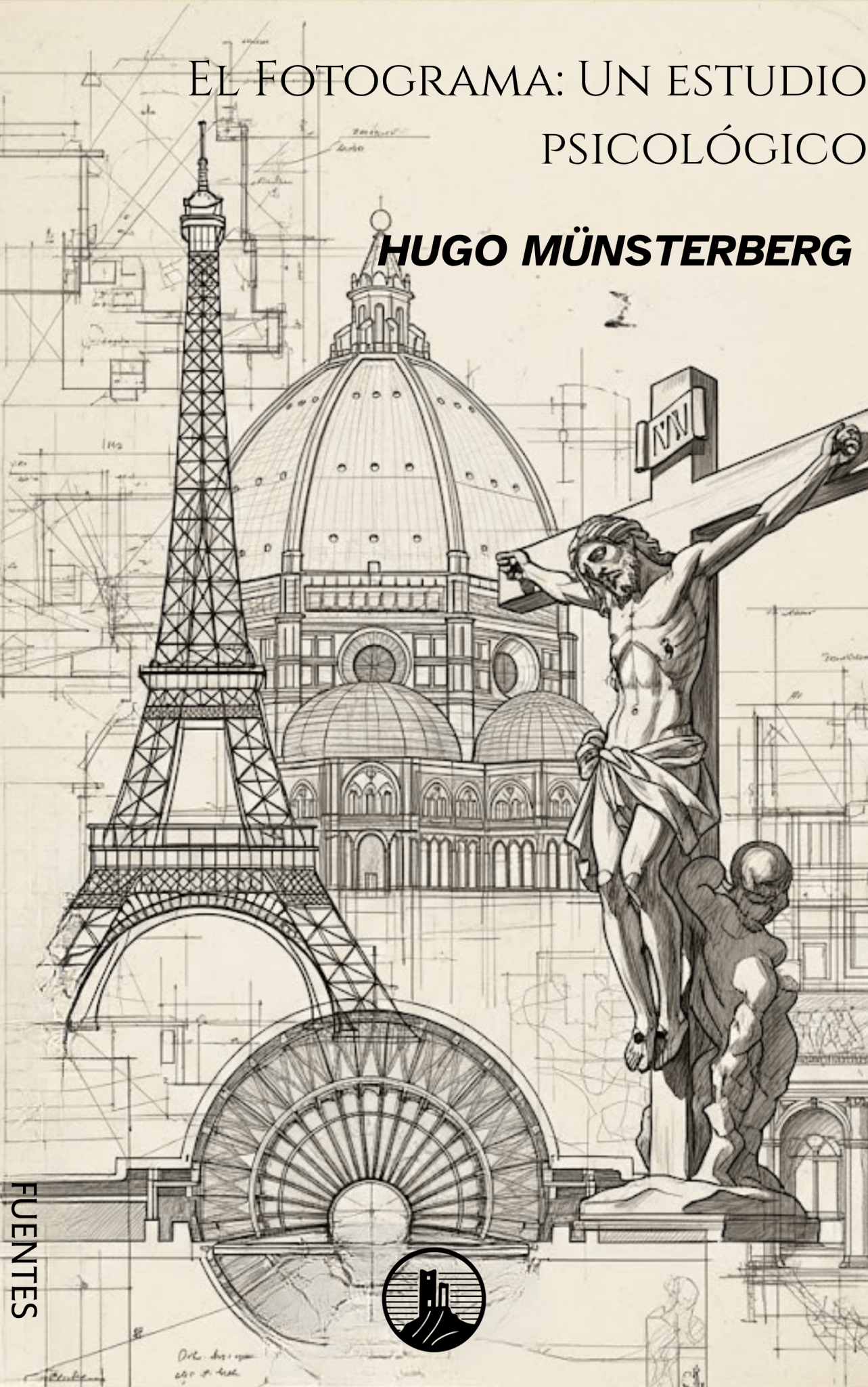 El Fotograma: Un estudio psicológico – Hugo Münsterberg (Peyrusse Fuentes del Arte) - Peyrusse Servicios Editoriales