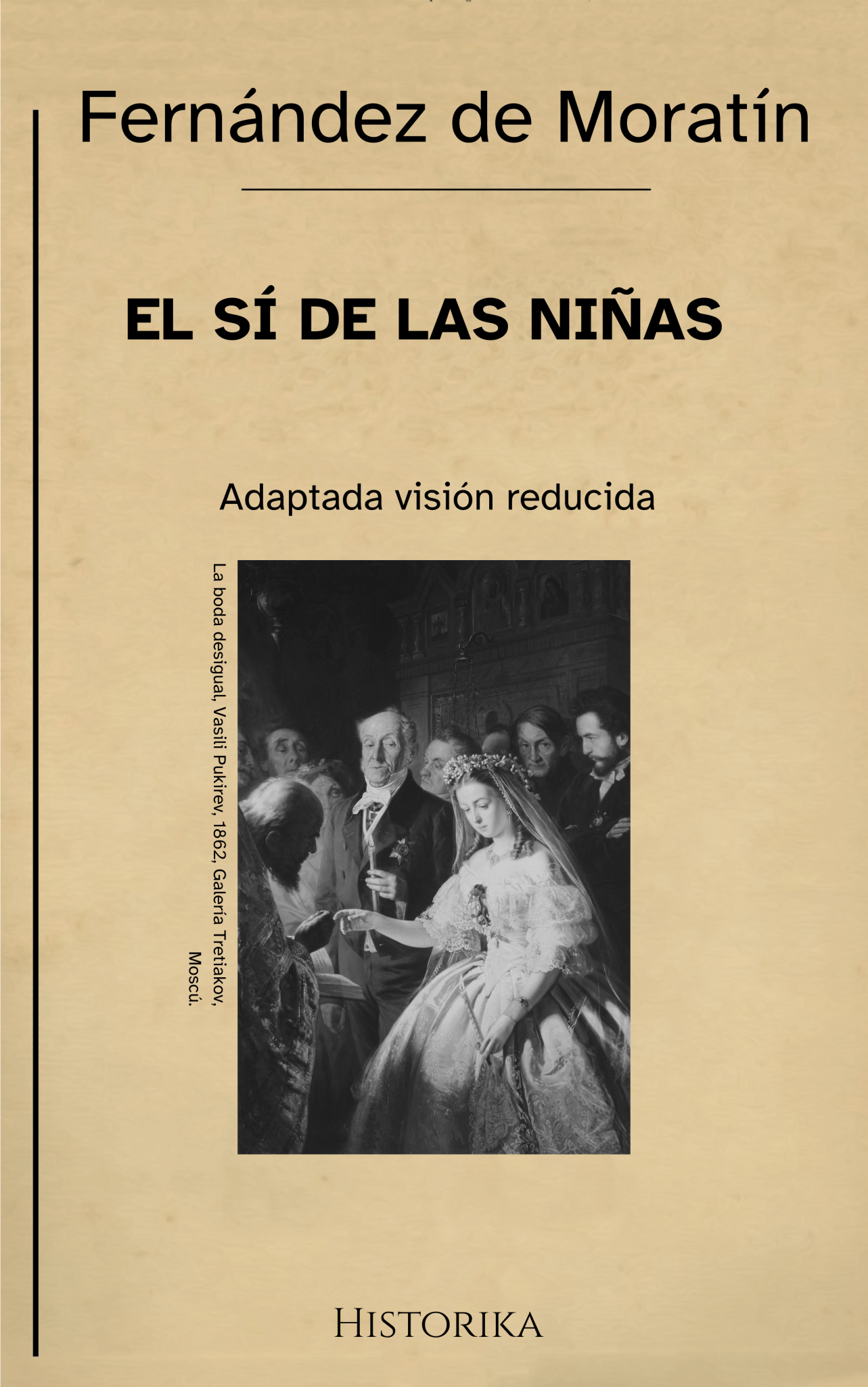 El sí de las niñas – Leandro Fernández de Moratín (Visión reducida)
