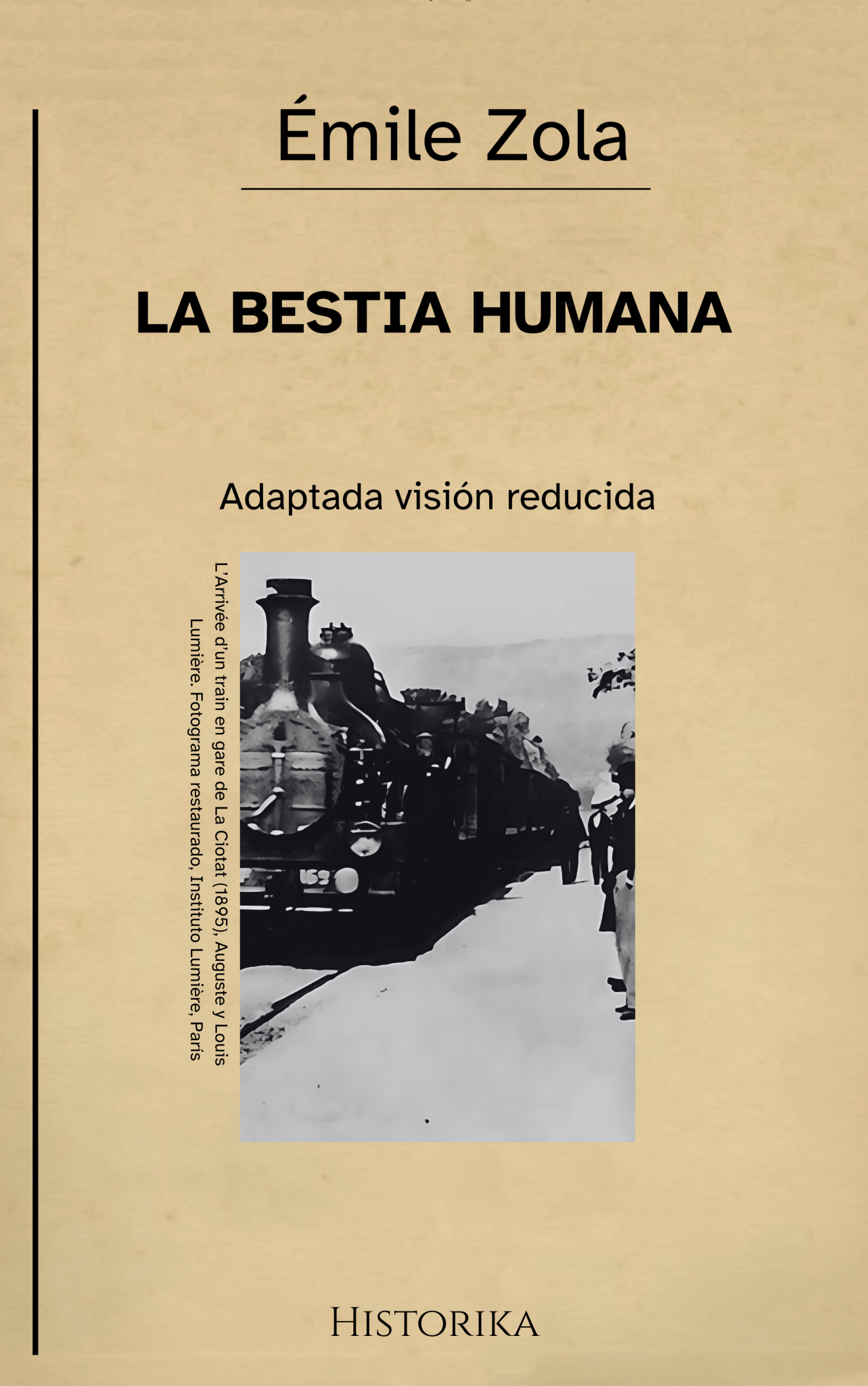 La bestia humana – Émile Zola (Visión reducida)