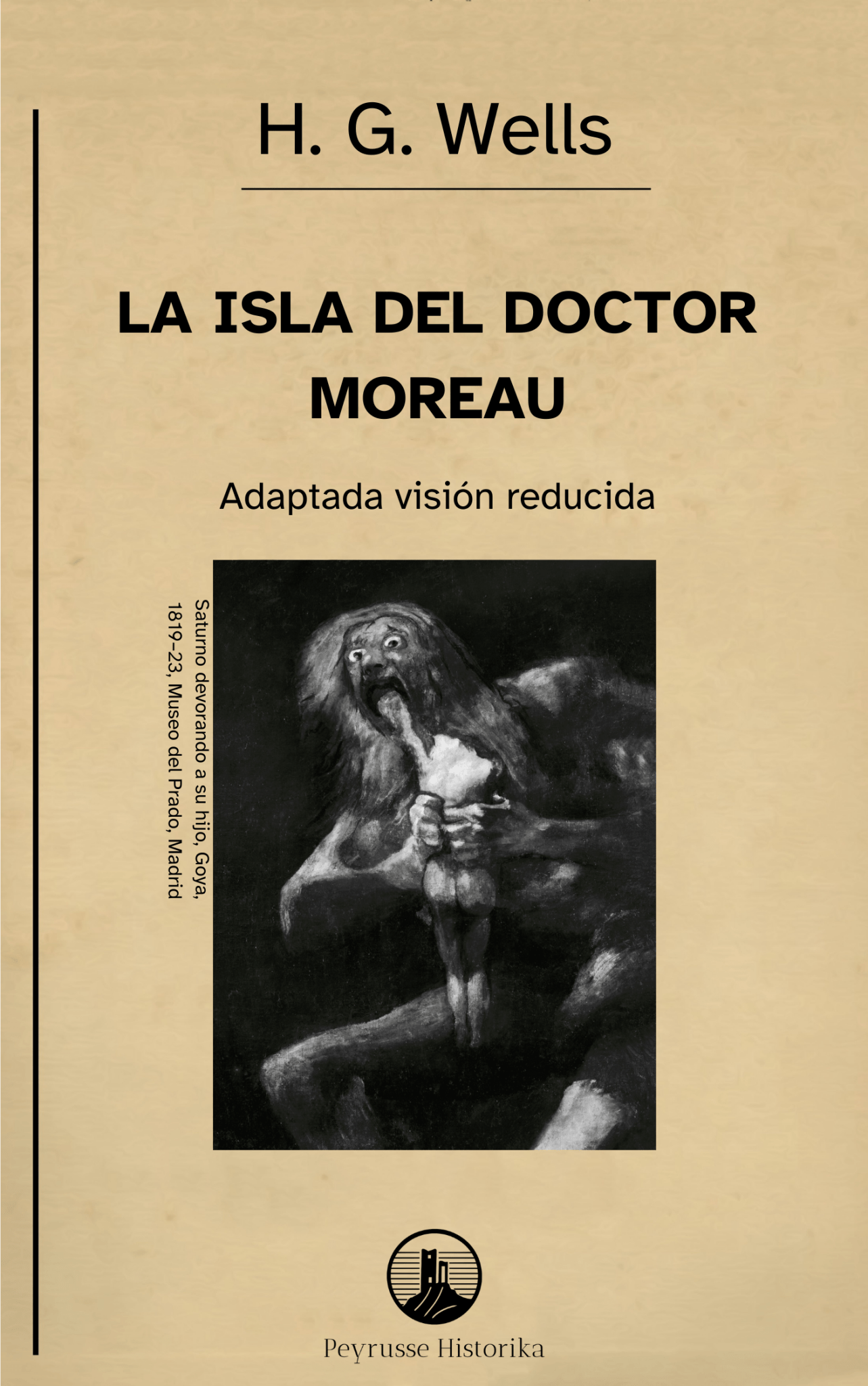 La isla del doctor Moreau – H. G. Wells (Visión reducida) - Peyrusse Space