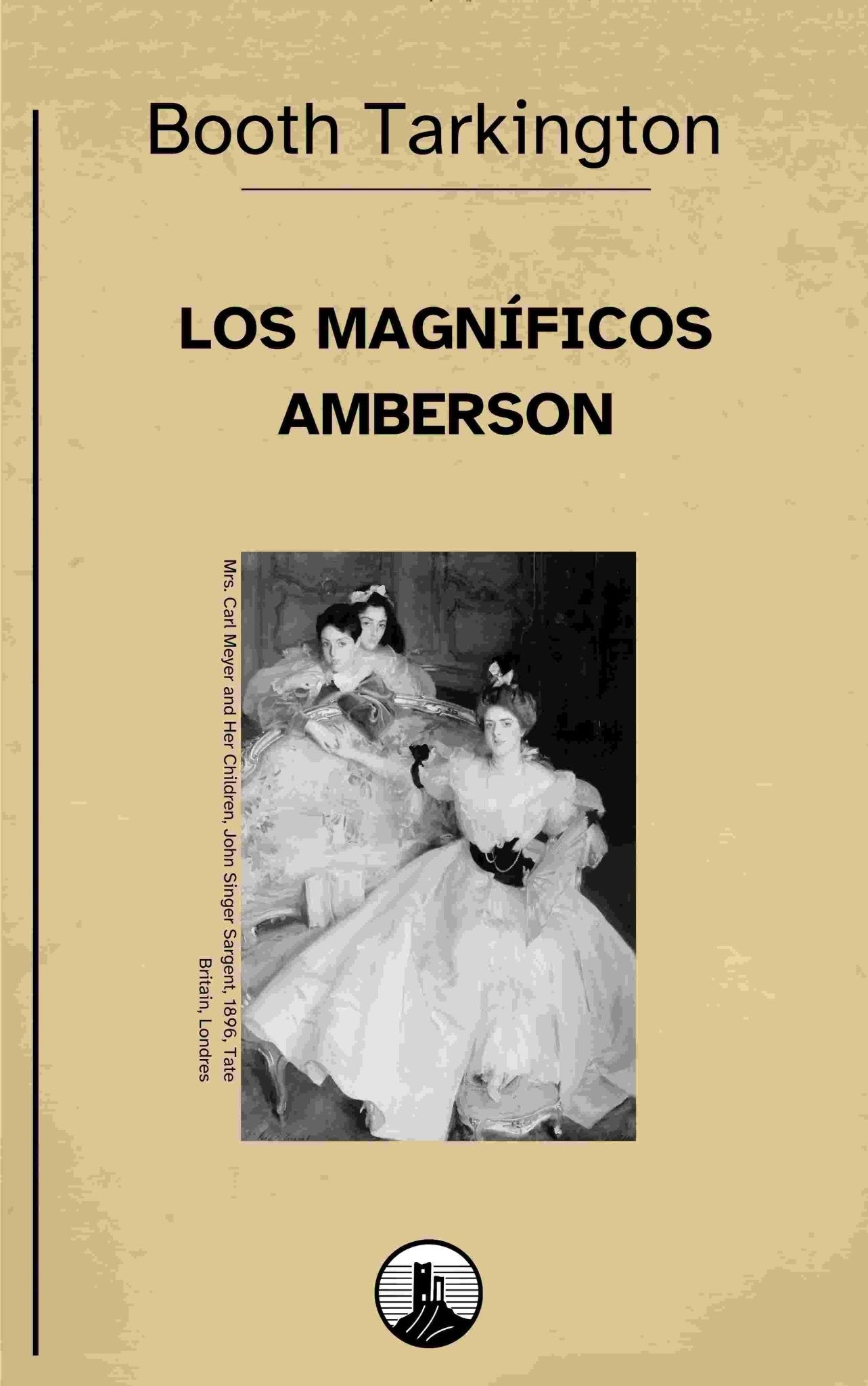 Los magníficos Amberson – Booth Tarkington