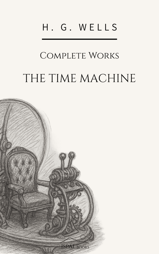 The Time Machine — H. G. Wells - Peyrusse Servicios Editoriales